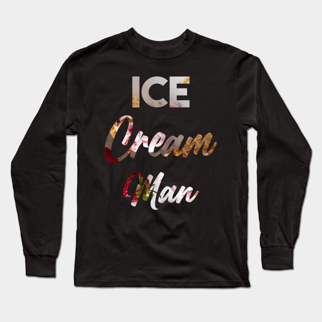 Ice Cream Man Long Sleeve T-Shirt by Mographic997